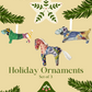Holiday Ornaments Horse & Dogs- Set of 3- Handmade